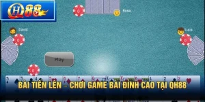 Bài Tiến Lên – Chơi game bài đỉnh cao tại QH88