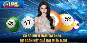 Xổ Số Miền Nam tại QH88 - Dự đoán kết quả đài miền Nam